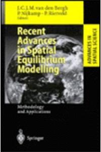 Recent Advances in Spatial Equilibrium Modelling: Methodology and Applications