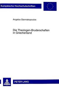 Die Theologen-Bruderschaften in Griechenland