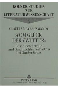 «Vom Glueck Der Zwitter»