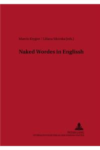 Naked Wordes in Englissh