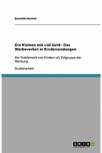 Die Kleinen mit viel Geld - Das Werbeverbot in Kindersendungen