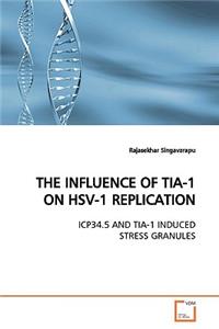 The Influence of Tia-1 on Hsv-1 Replication