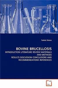 Bovine Brucellosis
