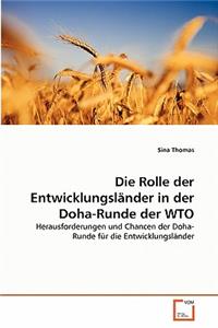 Die Rolle der Entwicklungsländer in der Doha-Runde der WTO