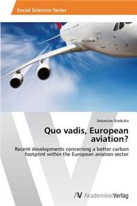 Quo vadis, European aviation?