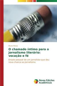 O chamado íntimo para o jornalismo literário