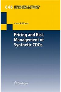 Pricing and Risk Management of Synthetic CDOs