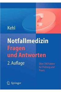 Notfallmedizin. Fragen und Antworten