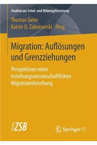 Migration: Auflösungen und Grenzziehungen