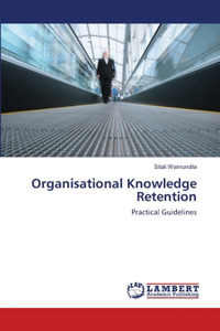 Organisational Knowledge Retention