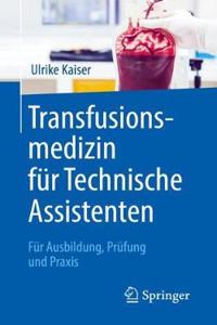 Transfusionsmedizin Für Technische Assistenten