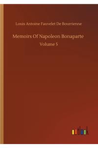 Memoirs Of Napoleon Bonaparte