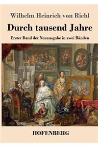 Durch tausend Jahre
