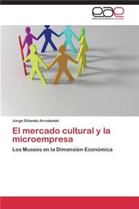 mercado cultural y la microempresa