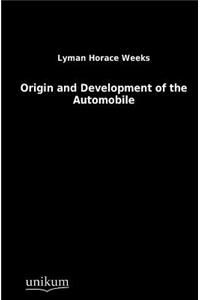 Origin and Development of the Automobile
