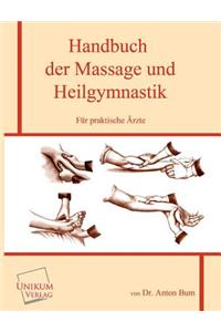 Handbuch Der Massage Und Heilgymnastik Fur Praktische Arzte