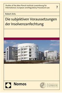 Die Subjektiven Voraussetzungen Der Insolvenzanfechtung