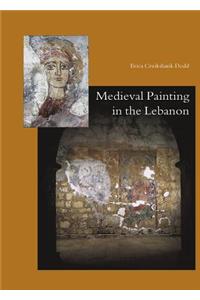 Medieval Painting in the Lebanon