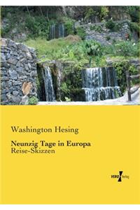 Neunzig Tage in Europa