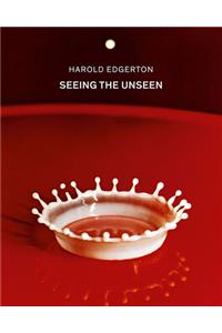 Harold Edgerton: Seeing the Unseen