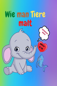 Wie man Tiere malt