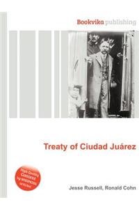 Treaty of Ciudad Juarez