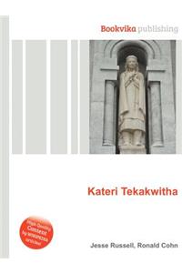 Kateri Tekakwitha