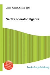 Vertex Operator Algebra