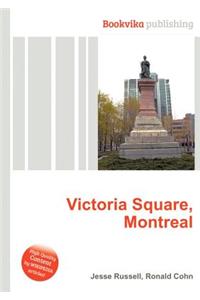 Victoria Square, Montreal