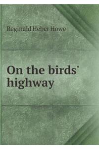 On the Birds' Highway
