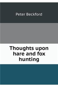 Thoughts Upon Hare and Fox Hunting