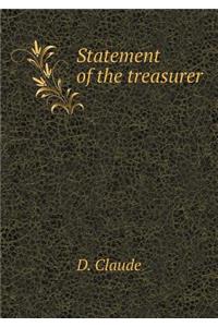 Statement of the treasurer