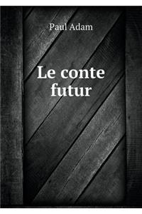 Le Conte Futur