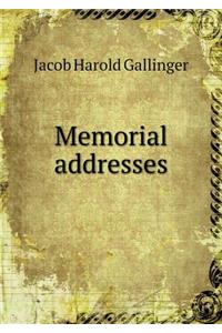 Memorial addresses