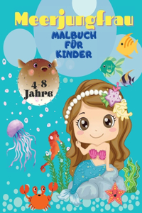 Meerjungfrau-Malbuch für Kinder von 4-8 Jahren