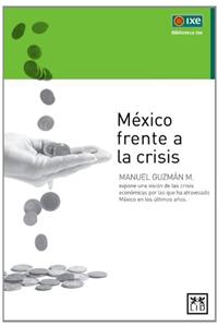 México Frente a la Crisis