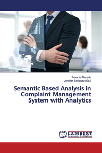 Semantic Based Analysis in Complaint Management System with Analytics