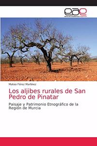 aljibes rurales de San Pedro de Pinatar