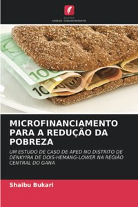 Microfinanciamento Para a Redução Da Pobreza