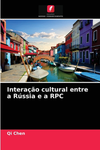 Interação cultural entre a Rússia e a RPC