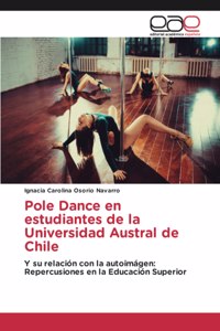 Pole Dance en estudiantes de la Universidad Austral de Chile