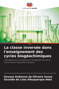 classe inversée dans l'enseignement des cycles biogéochimiques