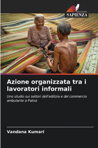 Azione organizzata tra i lavoratori informali