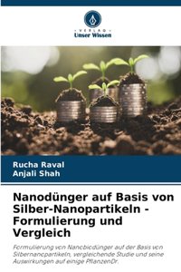 Nanodünger auf Basis von Silber-Nanopartikeln - Formulierung und Vergleich