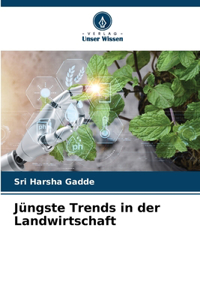 Jüngste Trends in der Landwirtschaft