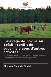 L'élevage de bovins au Brésil