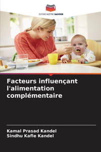 Facteurs influençant l'alimentation complémentaire