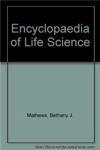 Encyclopaedia of Life Science