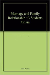 Marriage and Family Relationship +3 Students Orissa