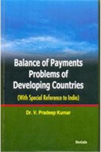 Balance Of Payments Problems Of Developing Countries (With Special Reference To India)